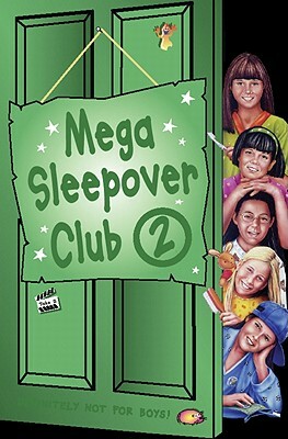 Mega Sleepover 2 (the Sleepover Club) by Rose Impey, Narinder Dhami