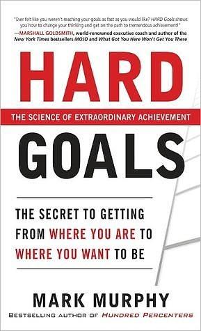Hard Goals by Mark Murphy, Mark Murphy