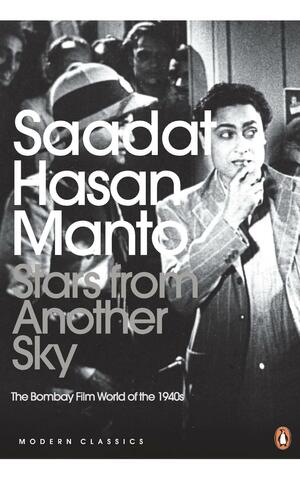 Stars From Another Sky by Saadat Hasan Manto