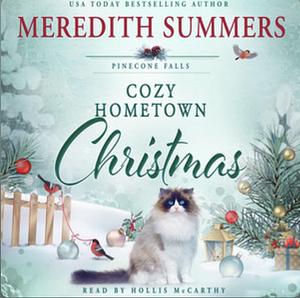 Cozy Hometown Christmas by Meredith Summers