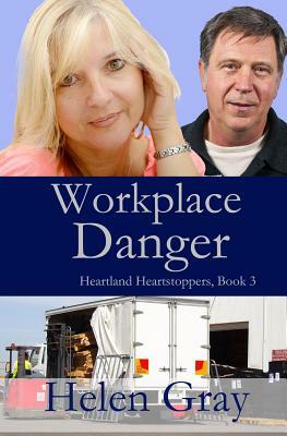 Workplace Danger by Helen Gray