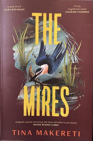 The Mires by Tina Makereti