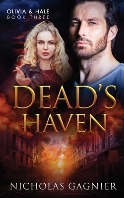 Dead's Haven by Nicholas Gagnier