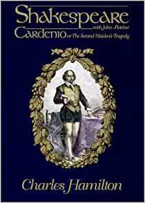 Cardenio; Or, the Second Maiden's Tragedy by William Shakespeare
