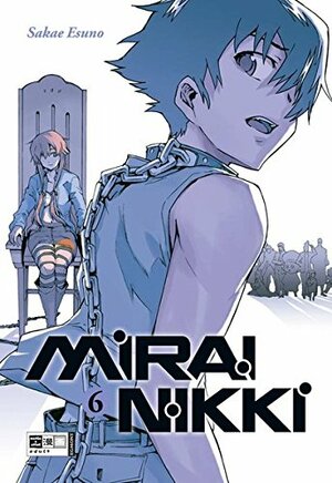 Mirai Nikki, Band 06 by Sakae Esuno