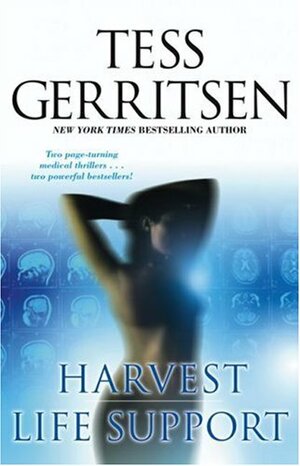 Harvest / Life Support by Tess Gerritsen