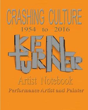 crashing culture by Ken Turner