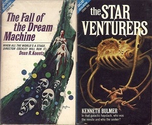 The Fall of the Dream Machine / The Star Venturers by Dean Koontz, Kenneth Bulmer