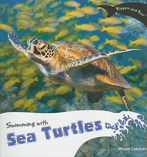 Swimming with Sea Turtles by Miriam Coleman