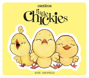 Little Chickies / Los Pollitos: A Bilingual Lift-The-Flap Book by 