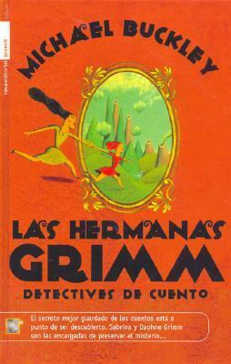 Las hermanas Grimm by Lucía Lijtmaer, Hara Kraan, Michael Buckley