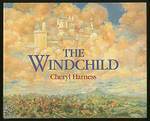 The Windchild by Cheryl Harness