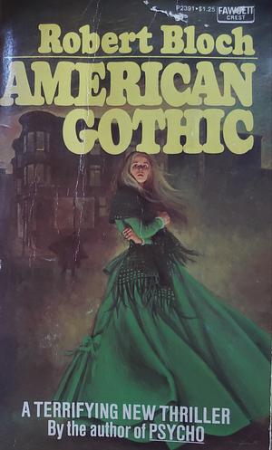 American Gothic by Robert Bloch