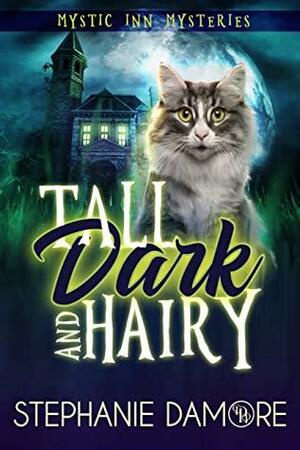 Tall, Dark & Hairy by Stephanie Damore
