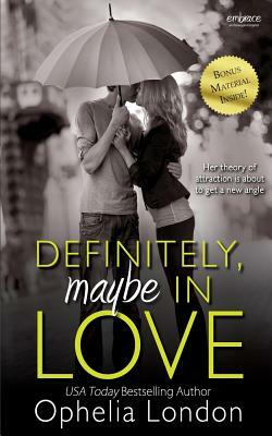 Definitely, Maybe in Love by Ophelia London