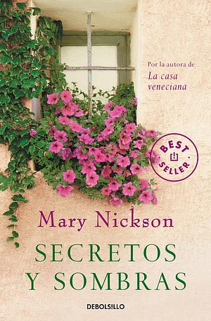 Secretos y Sombras by Mary Nickson, Mary Nickson