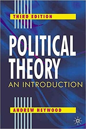 النظرية السياسية : مقدمة by لبنى الريدي, Andrew Heywood, أندرو هيوود
