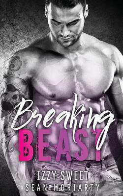 Breaking Beast by Sean Moriarty, Izzy Sweet