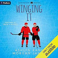 Winging It by Ashlyn Kane, Morgan James