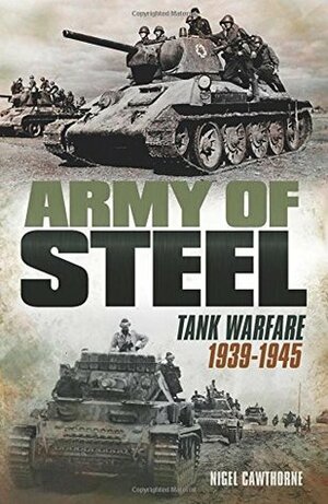 Army of Steel by Nigel Cawthorne