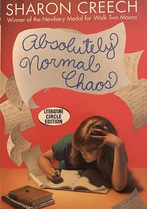 Absolutely Normal Chaos by Sharon Creech