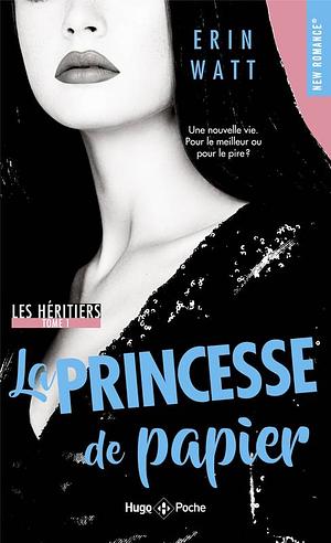 La princesse de papier by Erin Watt