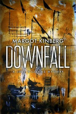 Downfall by Margot Kinberg