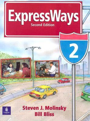 Expressways 2 by Steven Molinsky, Bill Bliss