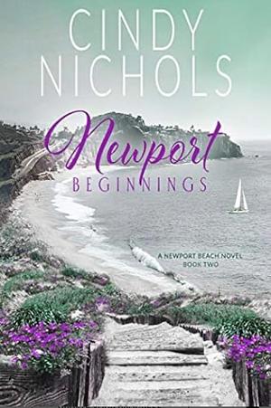 Newport Beginnings by Cindy Nichols