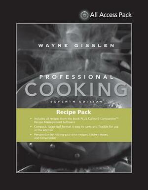 All Access Pack Recipes to Accompany Professional Cooking by Wayne Gisslen