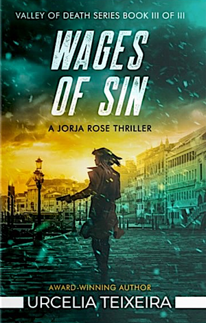 Wages of Sin by Urcelia Teixeira, Urcelia Teixeira