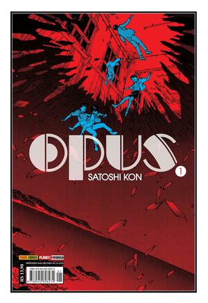 Opus - Volume 1 by Satoshi Kon, Satoshi Kon