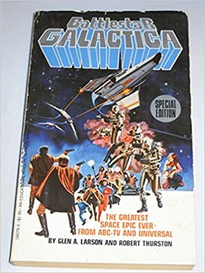 Battlestar Galactica by Glen A. Larson