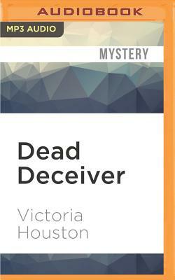 Dead Deceiver by Victoria Houston
