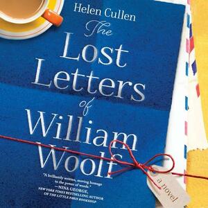 The Lost Letters of William Woolf by 