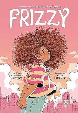 Frizzy by Claribel A. Ortega