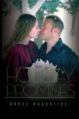 Holiday Promises by Grace Augustine