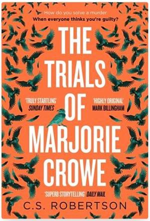 The Trials of Marjorie Crowe by C.S. Robertson