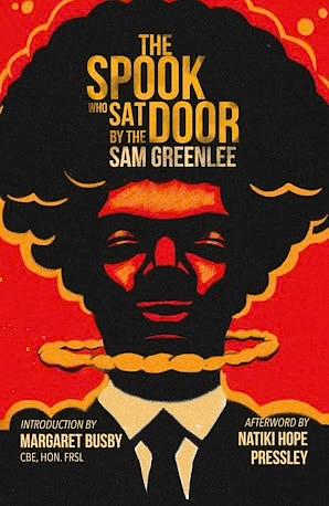 The Spook Who Sat by the Door by Sam Greenlee