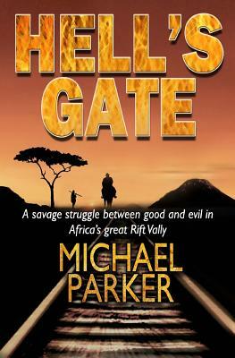 Hell's Gate by Michael Parker