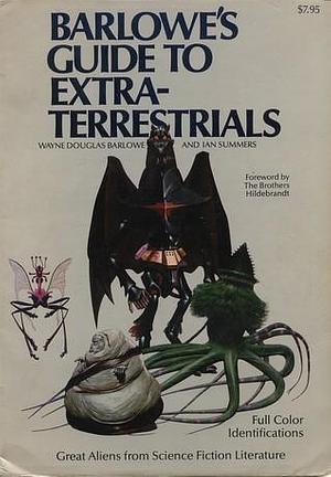 Barlowe's Guide to Extraterrestrials by Wayne Douglas Barlowe, Ian Summers
