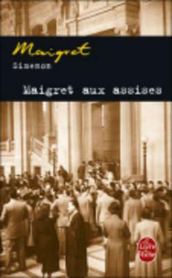 Maigret Aux Assises by Georges Simenon