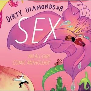 Dirty Diamonds #8: Sex by Kelly Phillips, Claire Folkman