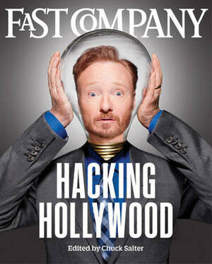 Hacking Hollywood: The Creative Geniuses Behind Homeland, Girls, Mad Men, The Sopranos, Lost, and More by Chuck Salter