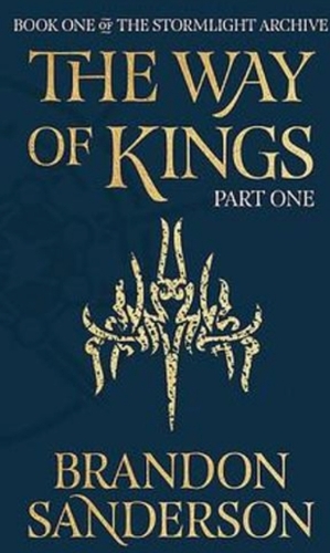 The Way of Kings, Part 1 by Brandon Sanderson