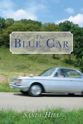 The Blue Car by Sandy Hill
