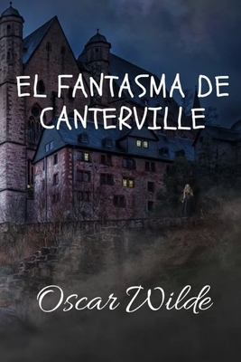 El fantasma de Canterville by Oscar Wilde