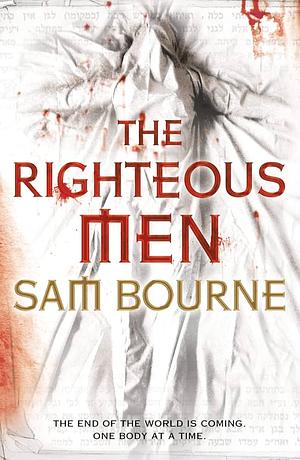 The Righteous Men by Sam Bourne