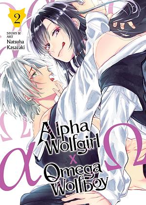 Alpha Wolfgirl X Omega Wolfboy Vol. 2 by Natsuha Kasazaki