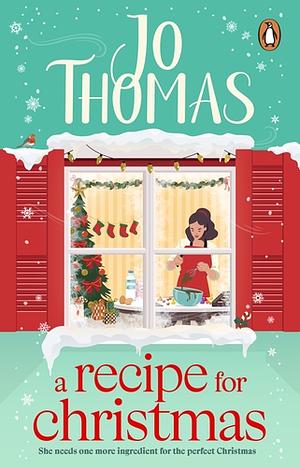 A Recipe for Christmas by Jo Thomas